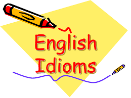 Idiom là gì? 113 thành ngữ Idiom thường dùng nhất
